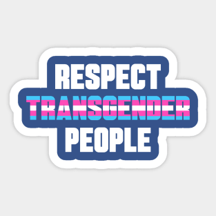 Respect Transgender People Sticker